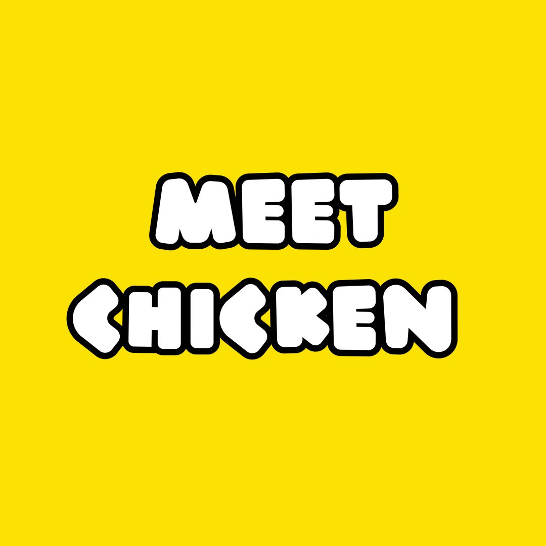 Meet Chicken